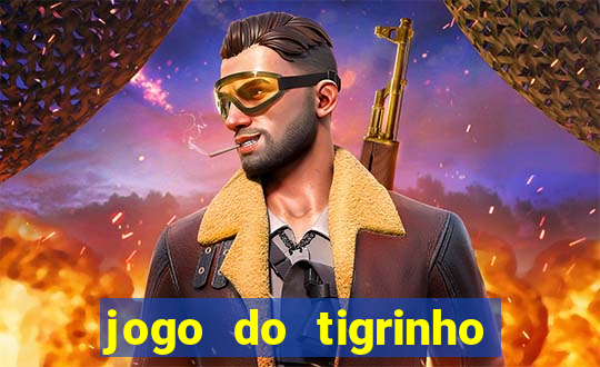 jogo do tigrinho com deposito de 1 real